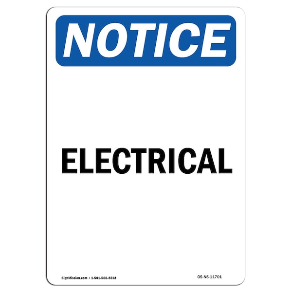 Safety Sign, OSHA Notice, 5" Height, Electrical Sign, Portrait, 10PK